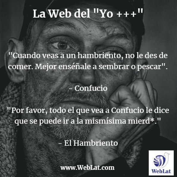 Cuando Veas a un Hambriento, no le des de Comer. ¿En Serio?